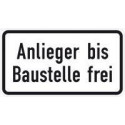Panneau ZZ.1028-32. 330x600mm riverains jusqu'au chantier libre Label de qualité RAL film RA1