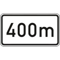 Panneau ZZ.1004. 330x600mm Texte : 400m Label de qualité RAL film RA1