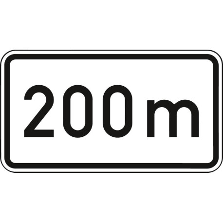 Panneau ZZ.1004. 330x600mm Texte : 200m Label de qualité RAL film RA2