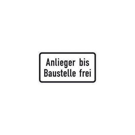 Panneau ZZ.1028-32. 330x600mm riverains jusqu'au chantier libre Label de qualité RAL film RA2